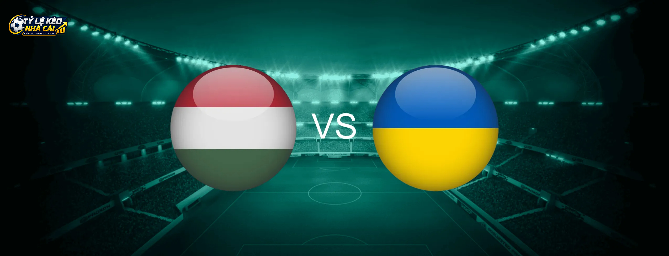 Soi kèo Hungary vs Ukraine ngày 26/09